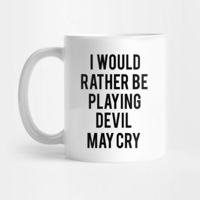 I Would Rather Be Playing Devil May Cry Mug Official Devil May Cry Merch